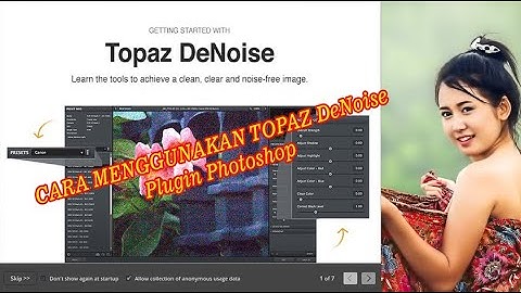 TUTORIAL TOPAZ DENOISE PLUGIN PHOTOSHOP
