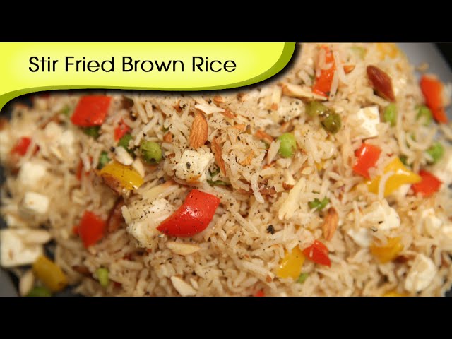 Stir Fried Brown Rice | Healthy Rice Recipe | Divine Taste With Anushruti | Rajshri Food