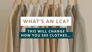 What You Wear Has More Impact Than You Think 🌍 | Life Cycle Assessment (LCA) Explained