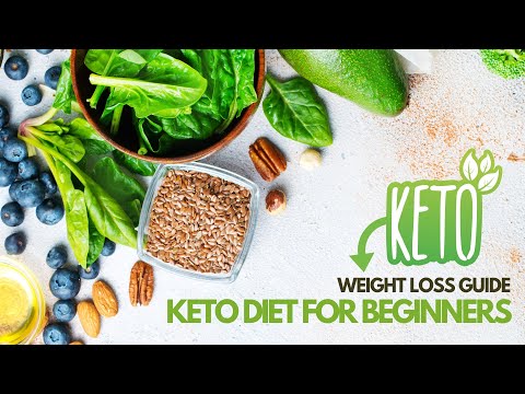 Keto Weight Loss Guide: Keto Diet for Beginners