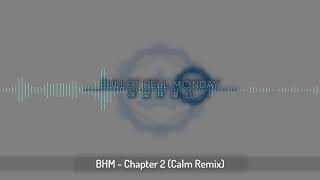 Bullet Hell Monday - Chapter 2 (Calm Remix)