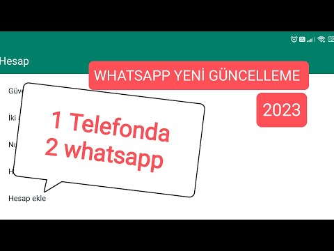WhatsApp hesap ekle | Bir telefonda iki WhatsApp hesabı | whatsapp yeni güncelleme 2023