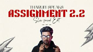 Assignment 2 | Slow paced edit