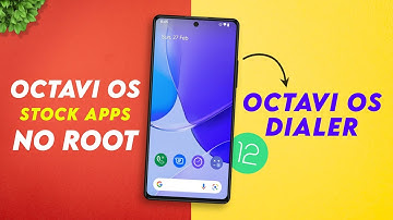 ⚡Octavi OS Stock Apps for Android 12 Rom | Octavi OS dialer | No Root