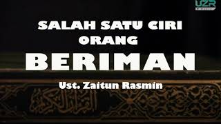 Salah satu Ciri Orang Beriman
