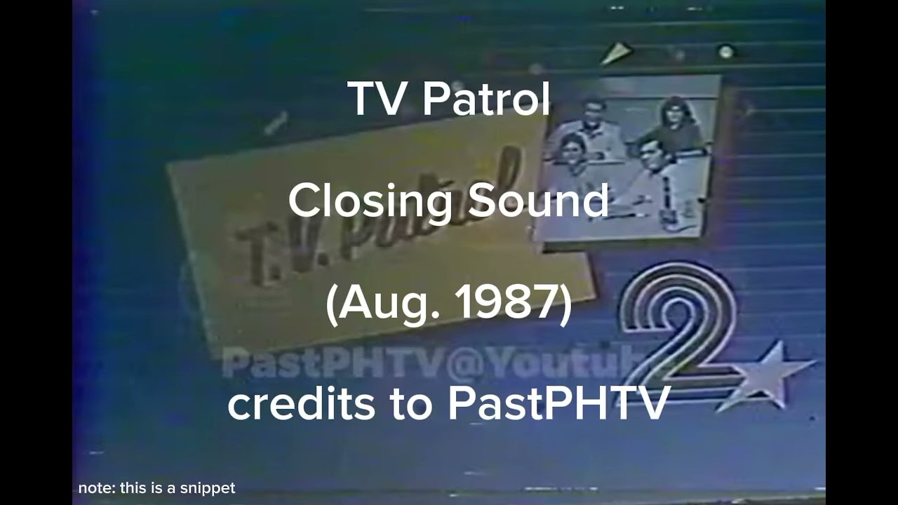 TV Patrol closing theme (Aug. 1987) (edited title)