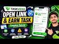How To Complete Open Link & Earn Task On TaskVexa | Step By Step