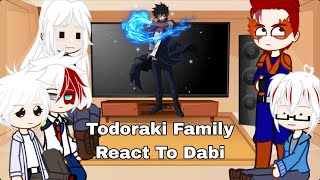 Todoroki Family React To Dabi…