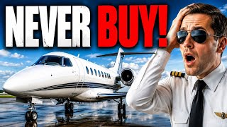 I Asked 100 Pilots: Which Private Jet Would You NEVER Buy