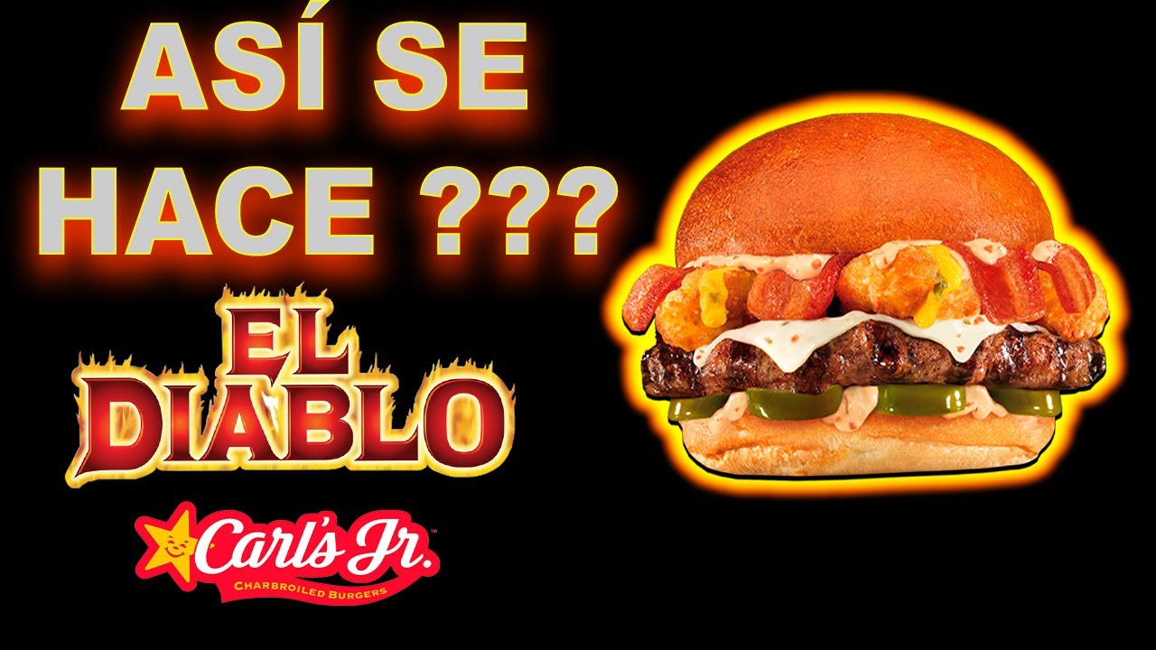Como Hacer EL DIABLO THICKBURGUER 🍔 🔥 De CARL´S JR YouTube