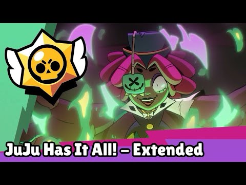 JUJU HAS IT ALL! | Brawl Stars Animation | Extended Theme Song