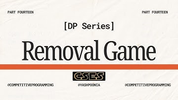 Removal Game (CSES) | Interval DP + Game Strategy | DP on Segments Explained