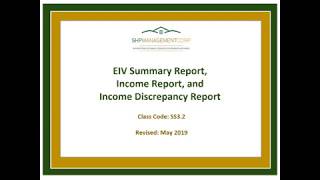 EIV Summary Report, Income Report, and Income Discrepancy Report