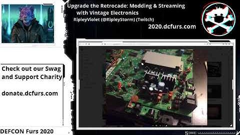 Upgrade the Retrocade: Modding & Streaming with Vintage Electronics - DEFCON Furs 2020