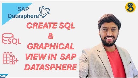 SAP Datasphere | Create SQL View and Graphical View | #sapdatasphere #sap #datawarehouse #excel
