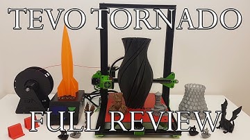 TEVO Tornado 3D printer full test and review!