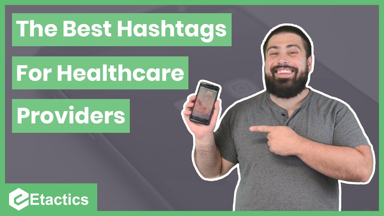 Best Healthcare Hashtags for Your Practice on Social Media YouTube