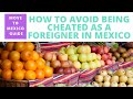 How to avoid being cheated in Mexico as a foreigner - Security Specialist Guy Ben-Nun