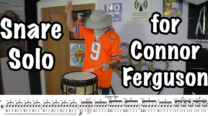 "Snare Solo for Connor Ferguson" by Connor Ferguson