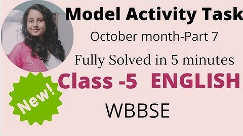 Class 5 English New Model Activity Task/October month//Part-7//WBBSE//Fully Solved in 5minutes