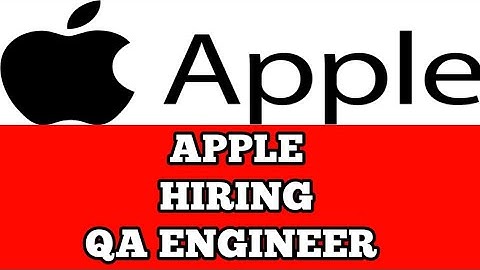 Apple Freshers Recruitment 2023 For QA Engineer