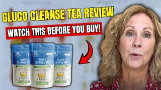 GLUCO CLEANSE TEA REVIEW ((❌SCAM OR LEGIT?✅)) - Gluco Cleanse Tea Reviews - Gluco Cleanse Tea Amazon