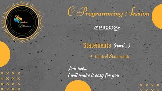 C Programming Tutorial | Statements | Control Statements | Malayalam