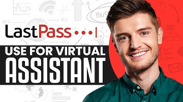 How To Use LastPass For Virtual Assistant (2025) Full Tutorial