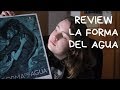 REVIEW &quot;LA FORMA DEL AGUA&quot;-ANDY LEHNSHERR