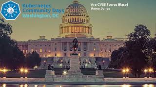 Lightning Talk: Are CVSS scores blasé? An EPSS experiment on the top Kubernetes CVEs