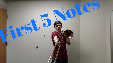 Beginner Trombone Series:First 5 Notes