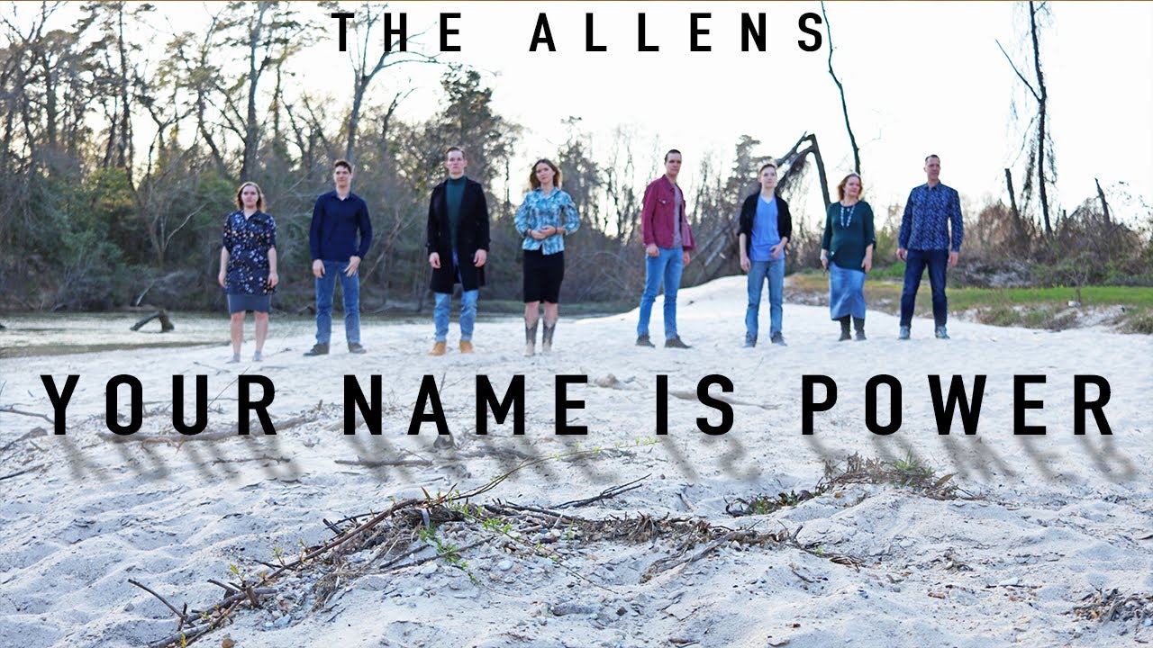 Your Name Is Power [Rend Collective Cover] The Allens YouTube