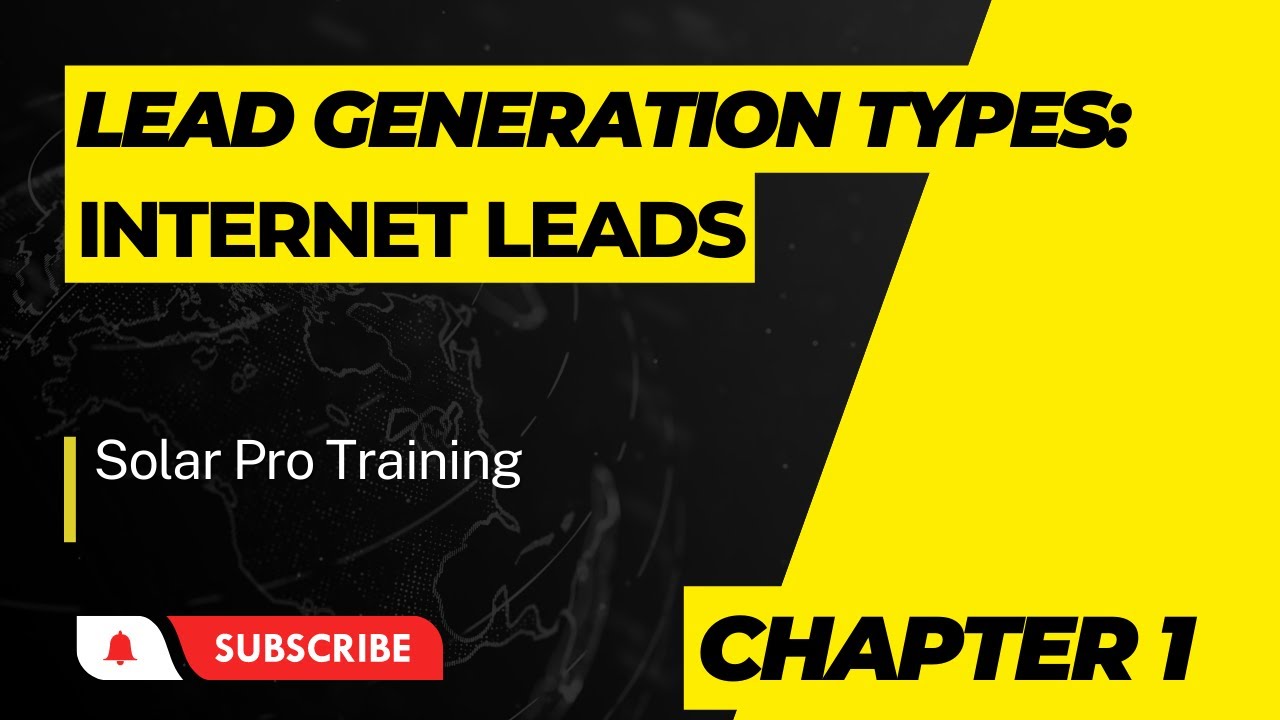 Solar Pro Training - Chapter 1 - Internet Leads