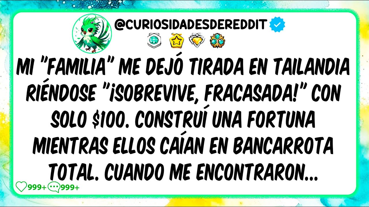 Mi Familia me DEJÓ TIRADA en TAILANDIA riéndose ¡SOBREVIVE, FRACASADA! con solo $100...