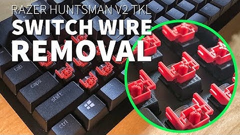 Making my Razer keyboard better - Huntsman V2 Switch Wire Removal