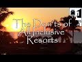 All Inclusive Resorts - The Don'ts of All Inclusive Resorts