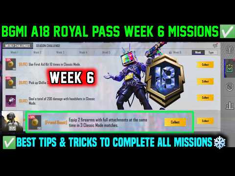 A18 RP WEEK 6 MISSION / SEASON 28 BGMI A18 ROYAL PASS WEEK 6 EXPLAINED