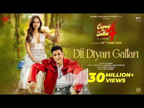 Dil Diyan Gallan (Official Video)| B Praak| Gippy Grewal| Sargun Mehta| Jatinder Shah| Happy Raikoti