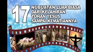 Renungan - 17 Nubuat Luar Biasa Dari Kelahiran Tuhan Yesus Sampai KematianNya