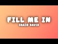 Craig David Fill Me In Lyrics mp3