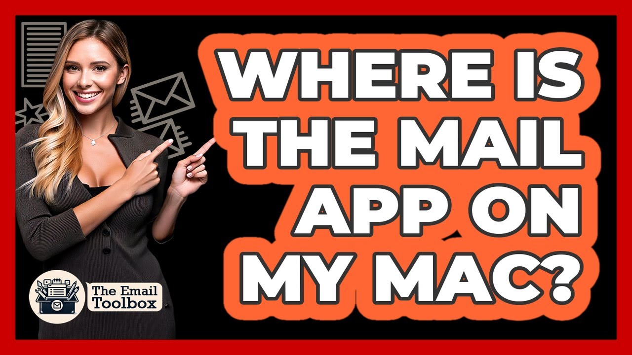 Where Is The Mail App On My Mac?