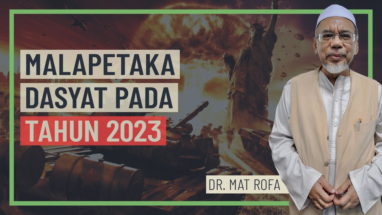 Malapetaka Dasyat Pada Tahun 2023 - YouTube