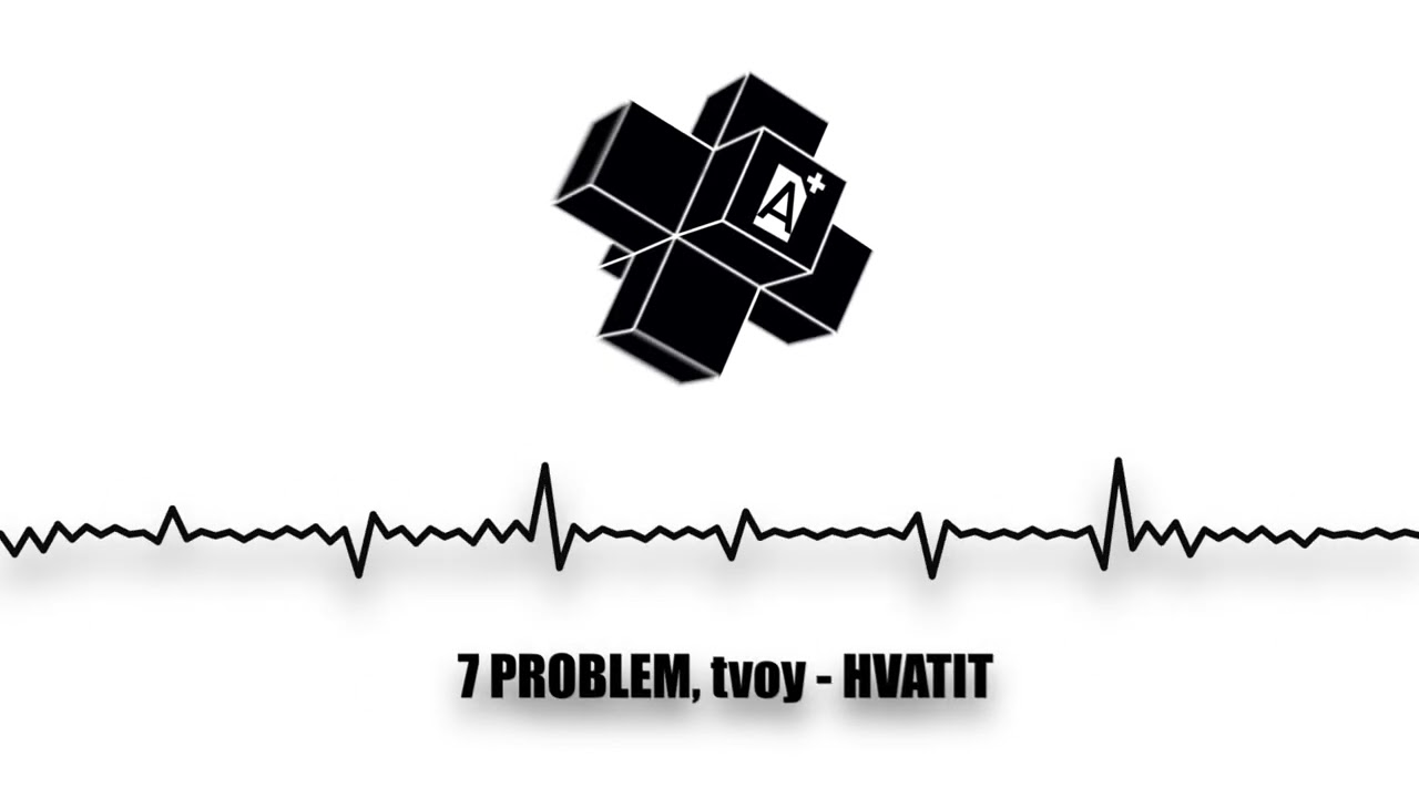 7 PROBLEM, tvoy - HVATIT (2025) adlı videoyu YouTube'da izle 7 PROBLEM, tvoy - HVATIT (2025) adlı videoyu YouTube'da izle