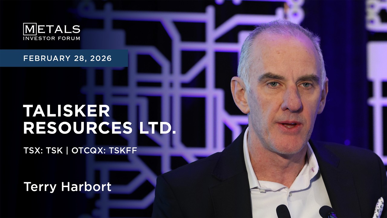 Terry Harbort of Talisker Resources presents at Metals Investor Forum in Toronto | February 2026