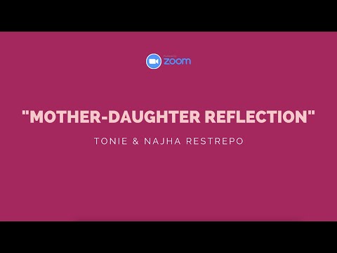 EmpowerHER EmpowerME Virtual Summit 2020 | Mother Daughter Reflection