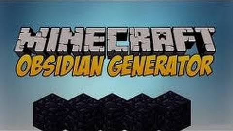 Minecraft 1.6.2 Obsidian Generator