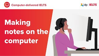IELTS on computer | Making notes