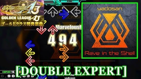 【DDR A3】 Rave in the Shell / yadosan [DOUBLE EXPERT] 譜面確認+Clap