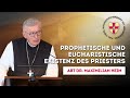 Prophetische und eucharistische Existenz des Priesters | Abt Maximilian Heim | Tagung Priestertum