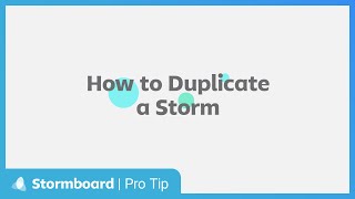 Stormboard Pro Tip: How To Duplicate A Storm